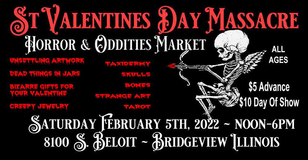 St Valentines Day Massacre Horror & Oddities Market